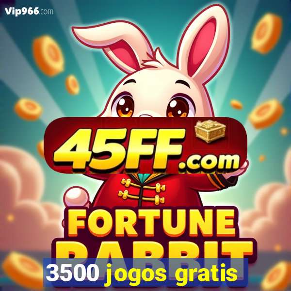 3500 jogos gratis